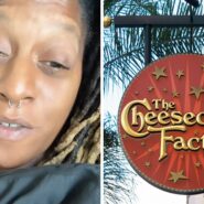 woman shares how she lost her job (l) The cheesecake factory entrance (r)
